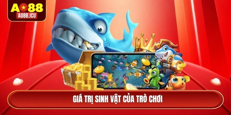 Giá trị sinh vật của trò chơi